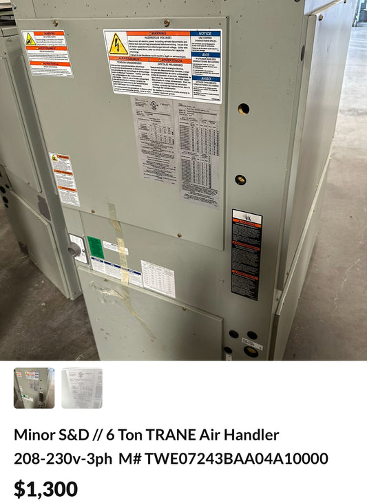 Minor S&D Ton TRANE Air Handler 208-230v-3ph M# TWE07243BAA04A10000