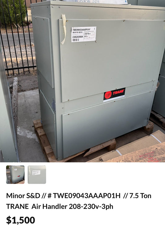 Minor S&D 7.5 Ton TRANE Air Handler 208-230v-3ph M# TWE09043AAAP01H